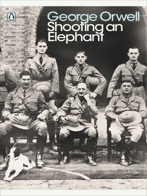 Title details for Shooting an Elephant by George Orwell - Wait list